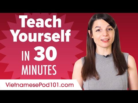 How to Quickly Learn Vietnamese Basics thumbnail