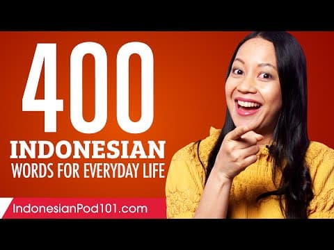 400 Indonesian Words for Everyday Life - Basic Vocabulary #20 thumbnail