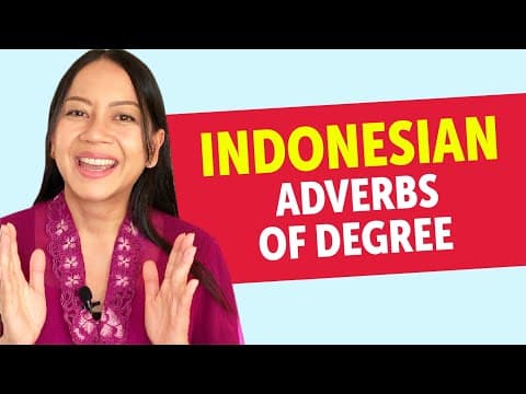 Adverbs of Degree - Indonesian Grammar Rules thumbnail