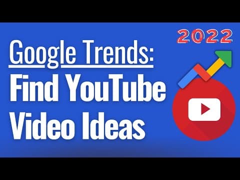 How to Use Google Trends for YouTube Video Ideas thumbnail