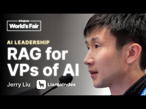 RAG for VPs of AI: Jerry Liu thumbnail