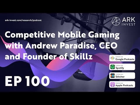 Competitive Mobile Gaming with Andrew Paradise, CEO and Founder of Skillz thumbnail