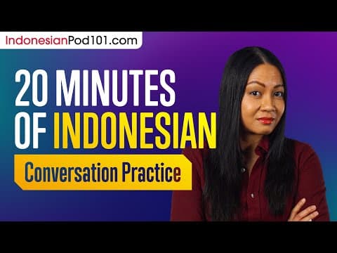 20 Minutes of Indonesian Conversation Practice - Improve Speaking Skills thumbnail