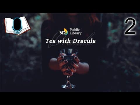 Tea with Dracula | Day 2 | Chapter 2 thumbnail