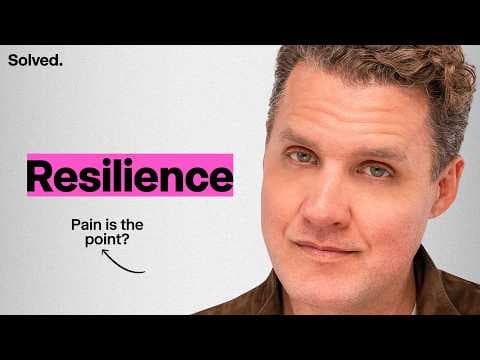 How to Become Resilient: Feel Pain and Act Anyway thumbnail