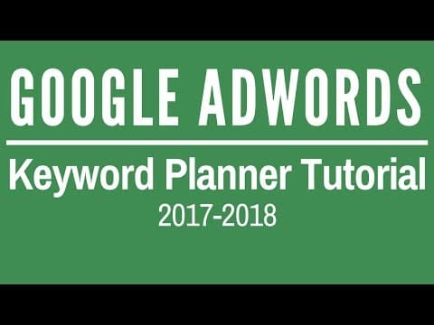 Google AdWords Keyword Tool Tutorial 2018 - Google AdWords Keyword Planner thumbnail