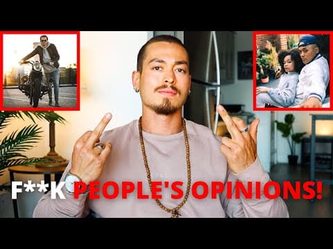 F**K THEIR OPINIONS! (This Mindset Changed Everything…) thumbnail