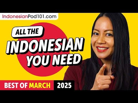 Your Monthly Dose of Indonesian - Best of March 2025 thumbnail
