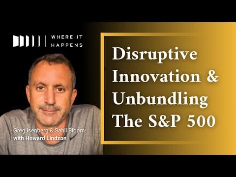 Disruptive Innovation & Unbundling The S&P 500 With Howard Lindzon | Where It Happens thumbnail