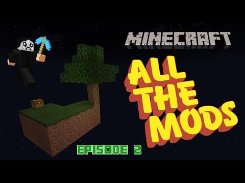 Minecraft - All the Mods to the Sky 7 - Draven is Knee-Deep in Mods!- Episode 2 thumbnail