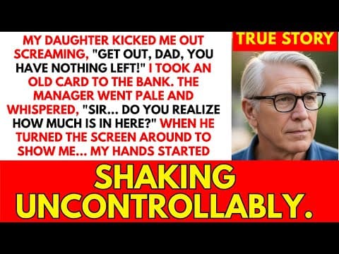 Daughter Kicked Me Out. At The Bank, The Manager Said: "Do You Know How Rich You Are?" thumbnail