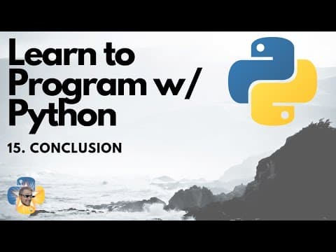 Conclusion - Python 3 Programming Tutorial p.15 thumbnail