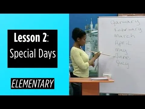 Elementary Levels - Lesson 2: Special Days thumbnail