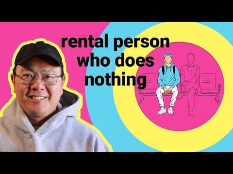 Rental Person Who Does Nothing: I Have Thoughts thumbnail