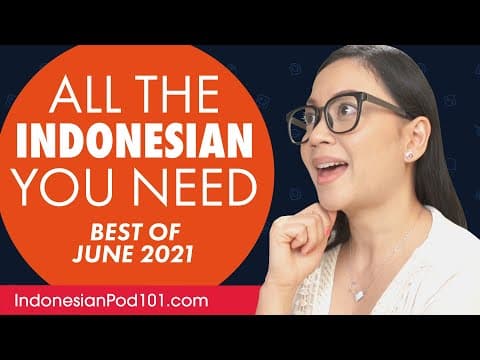 How to Learn Indonesian: Best Tips June 2021 thumbnail