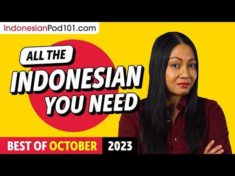 Your Monthly Dose of Indonesian - Best of October 2023 thumbnail
