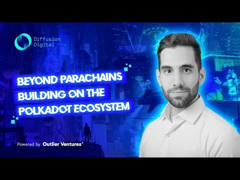How to Build on the Polkadot Ecosystem Beyond Parachains thumbnail