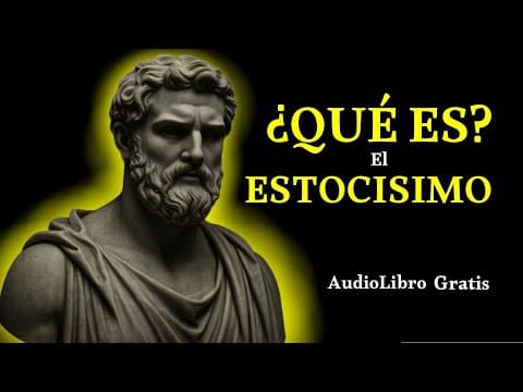 ¿Cómo ayuda el estoicismo a vivir mejor? thumbnail