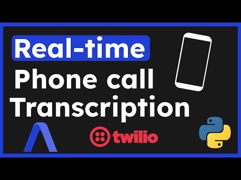 Transcribe a live phone call with Python - Flask tutorial thumbnail