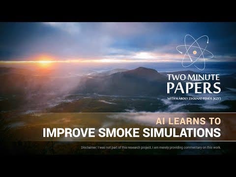 AI Learns To Improve Smoke Simulations | Two Minute Papers #188 thumbnail