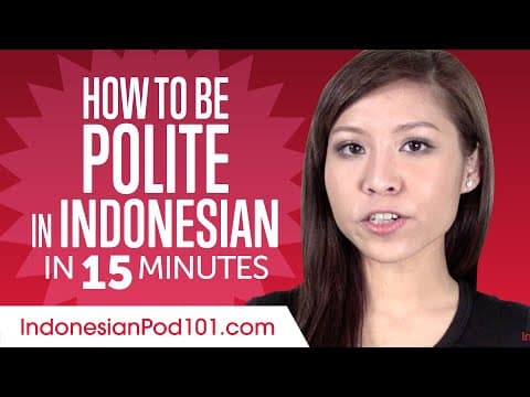Bagaimana Cara Berbicara Sopan dalam Bahasa Indonesia? thumbnail