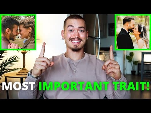 What Is the Most Important Trait to Look for in Women? thumbnail