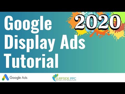 Google Display Ads Tutorial 2020 Step-By-Step - Create Google Display Network Ads Campaigns thumbnail