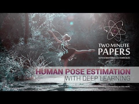 Human Pose Estimation With Deep Learning | Two Minute Papers #106 thumbnail
