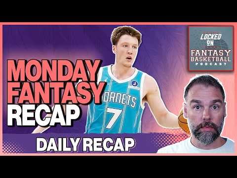Kon Knueppel Stars Monday | Fantasy Basketball Recap thumbnail