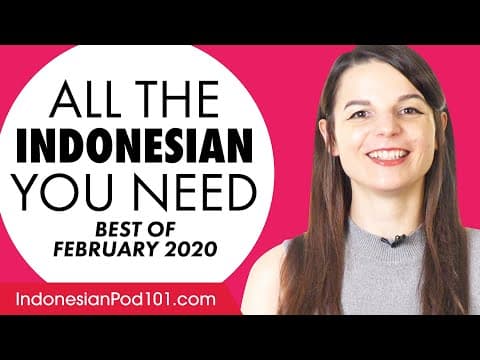 Your Monthly Dose of Indonesian - Best of February 2020 thumbnail