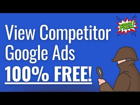 View Competitor Google Ads For Free - How To Spy on Your Competitor's Google Ads Advertisements thumbnail