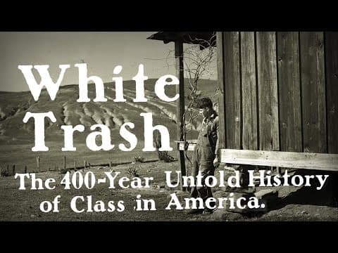 What Does 'White Trash' Teach About American Class? thumbnail