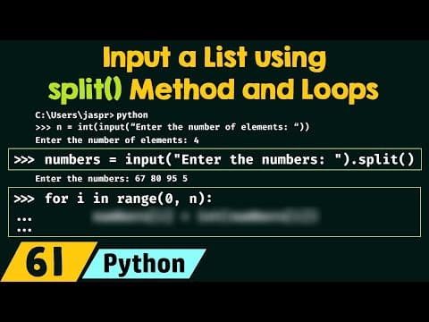 Input a List using split() Method and Loops in Python thumbnail