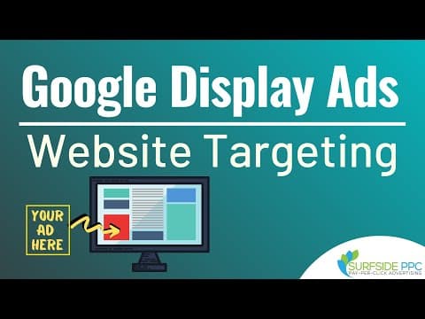 Google Display Ads Website Targeting Tutorial thumbnail
