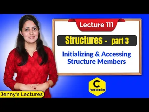 C_111 Structures in C-part 3 | Initializing & Accessing of Structure Members thumbnail