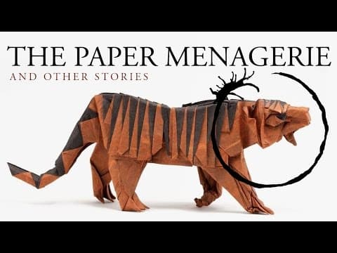 What Makes 'The Paper Menagerie' So Special? thumbnail