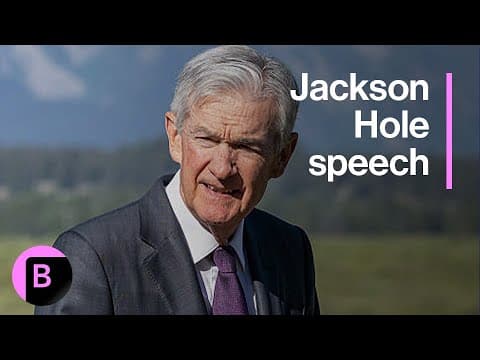 Fed Chair Powell's Full Speech at Jackson Hole thumbnail