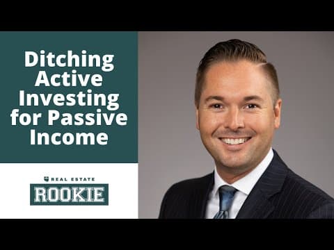 How to Transition from Active to Passive Real Estate Investing? thumbnail