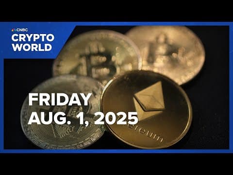 Bitcoin, ether fall as President Trump modifies tariffs and jobs data disappoints: CNBC Crypto World thumbnail