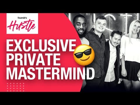 What Can You Expect from a Foundr Mastermind Experience? thumbnail