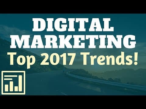 What Are the Key Digital Marketing Trends for 2017? thumbnail