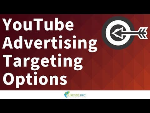 YouTube Advertising Targeting Options Explained thumbnail