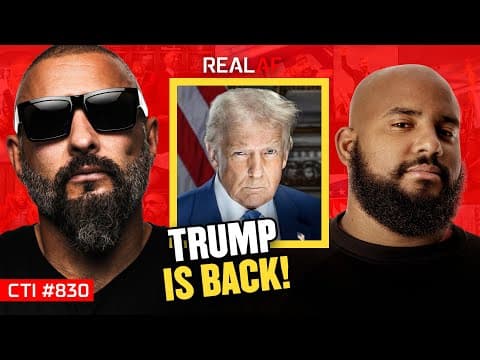 Will Trump Restore Trust In The Government? - Ep 830 CTI thumbnail