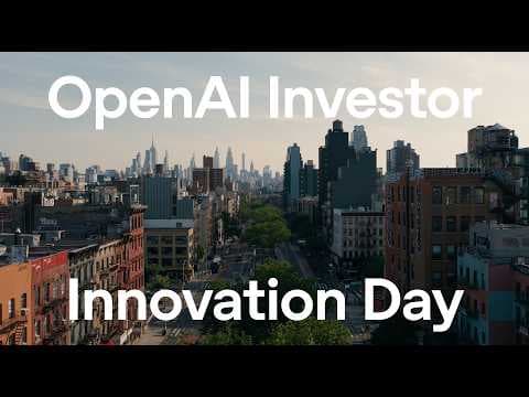 OpenAI Investor Innovation Day thumbnail