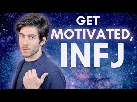 INFJ: 3 Self-Motivation Secrets thumbnail