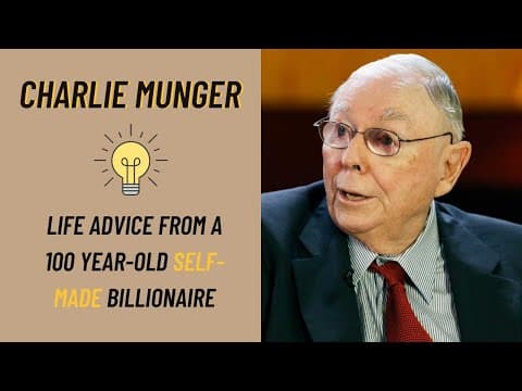 Charlie Munger: 100 Years of Wisdom Summed up in 20 Minutes thumbnail