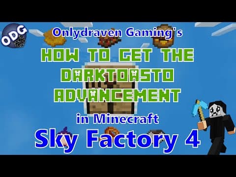 How to Get the Dark Tosto Advancement in Sky Factory 4 thumbnail