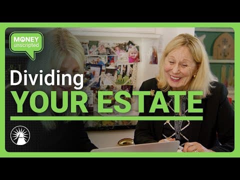 Estate Planning: Pass On Your Things, Not Family Drama | Money Unscripted | Fidelity Investments thumbnail