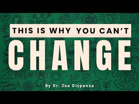 Dr. Joe Dispenza - Why It’s So Hard to Change Your Habits - And How to Fix It thumbnail