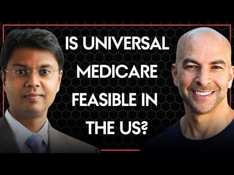 Is a universal Medicare program feasible in the US? | Peter Attia and Saum Sutaria thumbnail